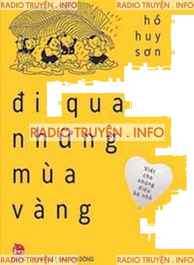 Đi Qua Những Mùa Vàng