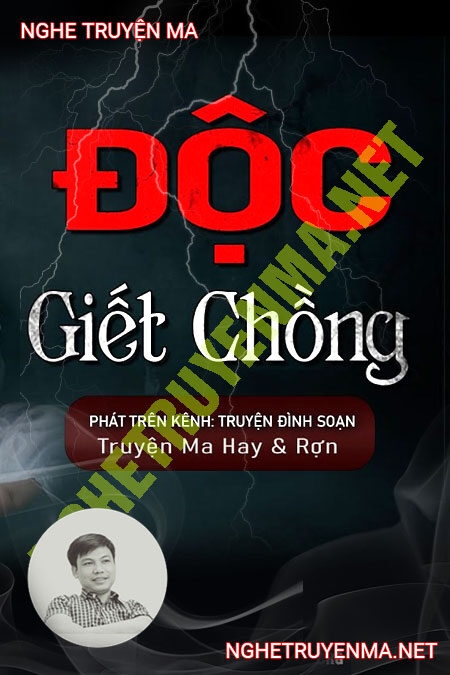 Độc G.iết Chồng