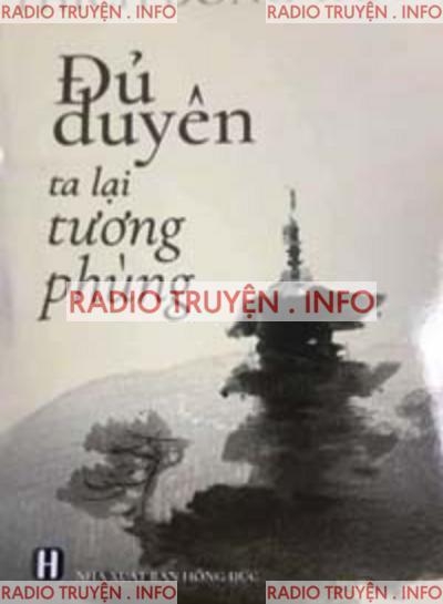 Đủ Duyên Ta Lại Tương Phùng