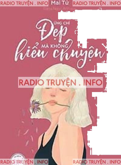 Đừng Chỉ Đẹp Mà Không Hiểu Chuyện