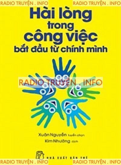 Hài Lòng Trong Công Việc Bắt Đầu Từ Chính Mình