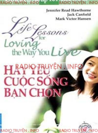 Hãy Yêu Cuộc Sống Bạn Chọn