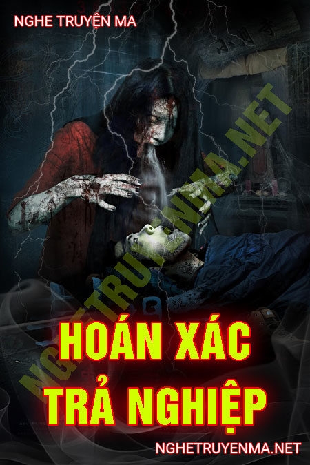 Hoán Xác Trả Nghiệp