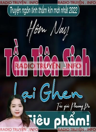 Tần Tiên Sinh Lại Ghen