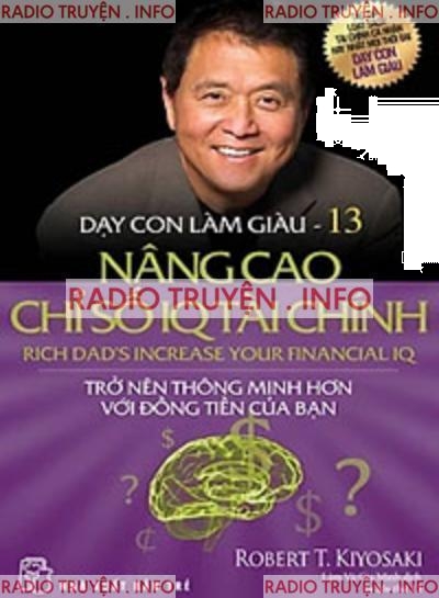 Dạy Con Làm Giàu 13: Nâng Cao Chỉ Số IQ Tài Chính