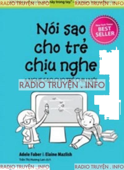 Nói Sao Cho Trẻ Chịu Học Ở Nhà Và Ở Trường