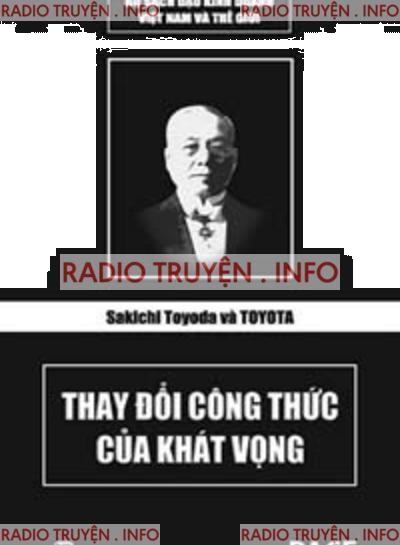 Sakichi Toyoda Và Toyota, Thay Đổi Công Thức Của Khát Vọng