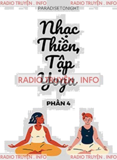 Nhạc Thiền, Tập Yoga 4
