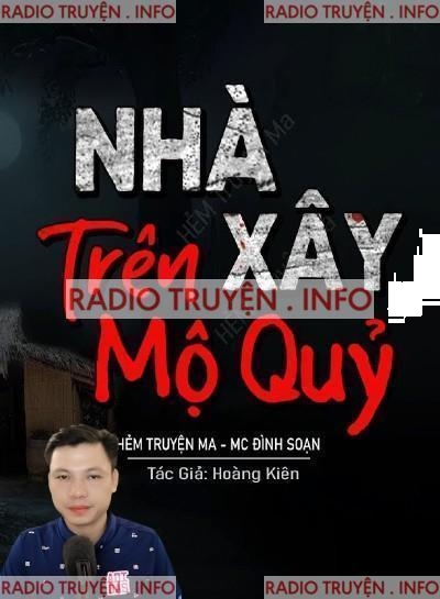 Nhà Xây Trên Mộ Quỷ