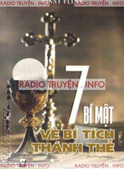 7 Bí Mật Về Bí Tích Thánh Thể