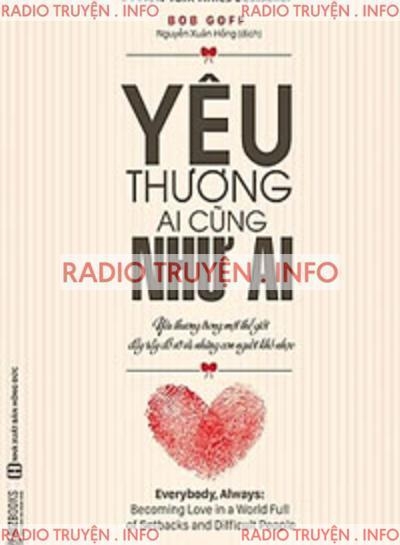 Yêu Thương Ai Cũng Như Ai