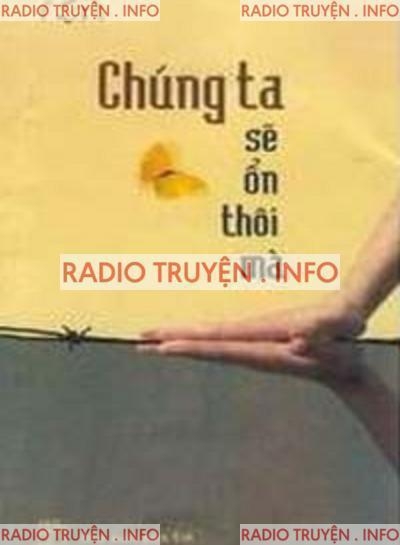 Chúng Ta Sẽ Ổn Thôi Mà