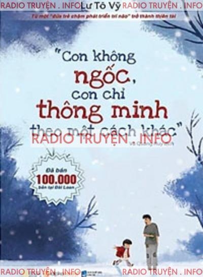 Con Không Ngốc, Con Chỉ Thông Minh Theo Một Cách Khác