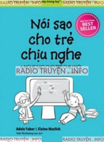 Nói Sao Cho Trẻ Chịu Học Ở Nhà Và Ở Trường