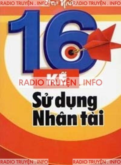16 Kế Sử Dụng Nhân Tài - hòa nhân