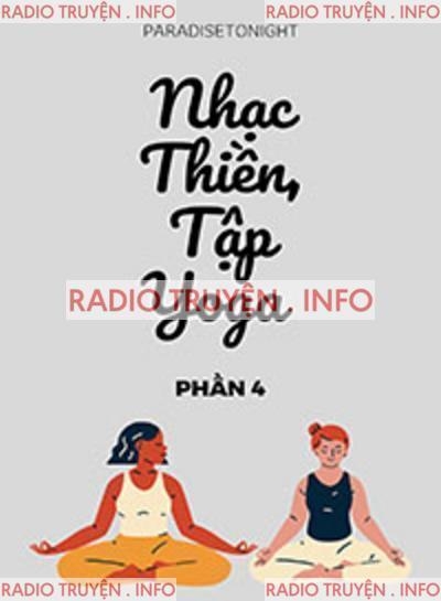 Nhạc Thiền, Tập Yoga 4