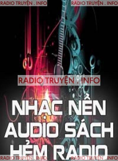 Nhạc Nền Trong Các Audio Sách Nhất Truyện One