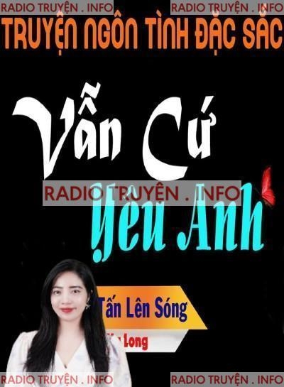 Vẫn Cứ Yêu Anh