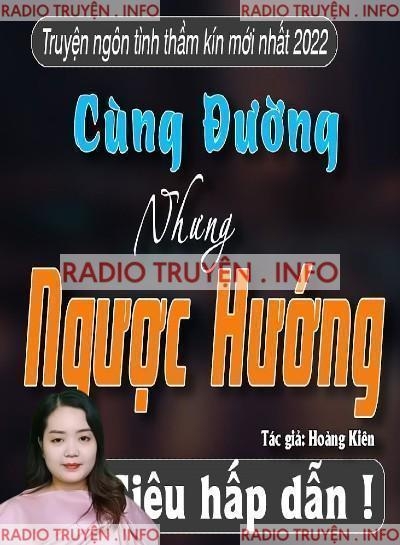 Cùng Đường Nhưng Ngược Hướng