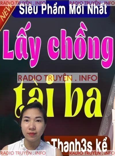 Lấy Chồng Tài Ba