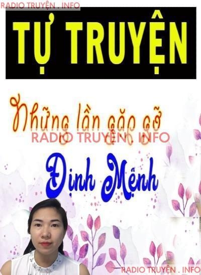 Tự Truyện Những Lần Gặp Gỡ Định Mệnh