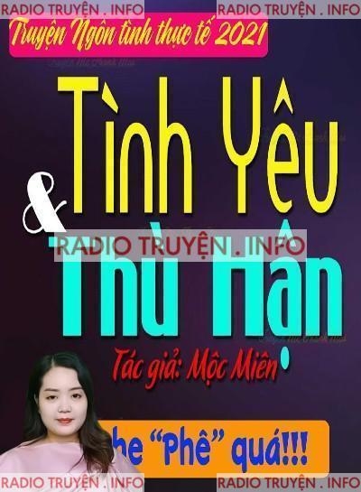 Tình Yêu Và Thù Hận