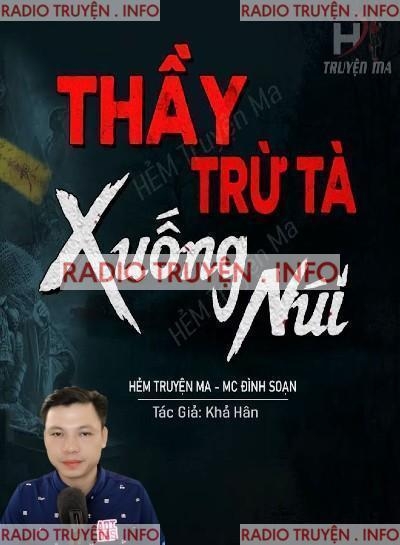 Thầy Trừ Tà Xuống Núi