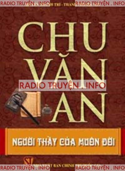 Chu Văn An, Người Thầy Của Muôn Đời