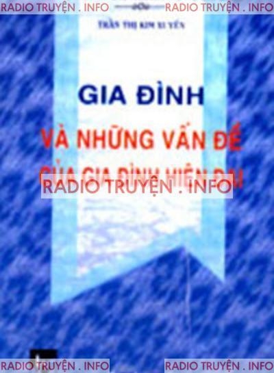 Gia Đình Và Những Vấn Đề Của Gia Đình Hiện Đại