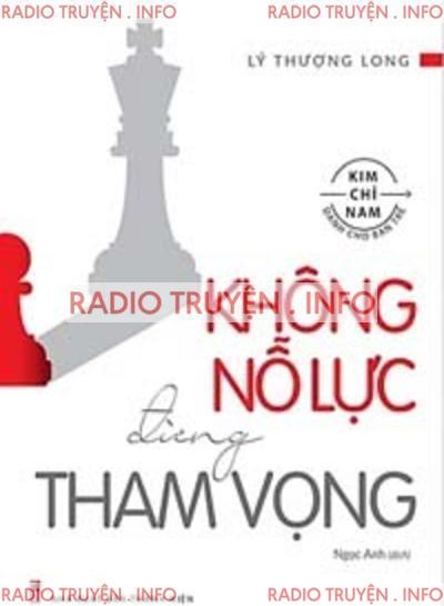 Không Nỗ Lực Đừng Tham Vọng