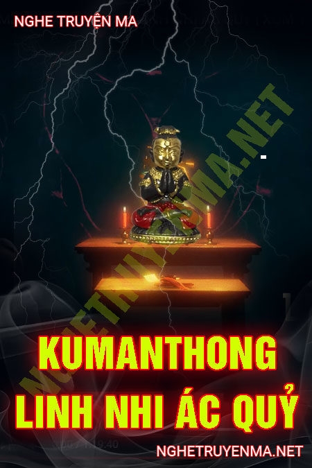 Kumanthong Linh Nhi Ác Quỷ
