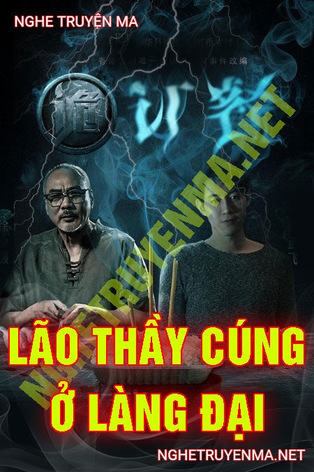 Lão Thầy Cúng Ở Làng Đài