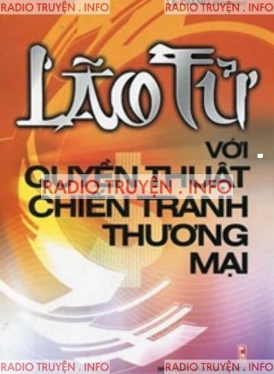 Lão Tử Với Quyền Thuật Chiến Tranh Thương Mại