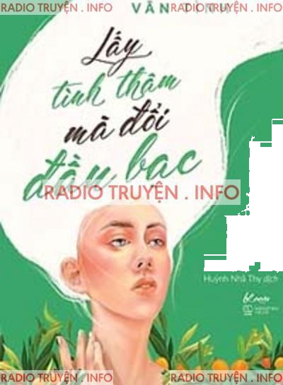 Lấy Tình Thâm Mà Đổi Đầu Bạc