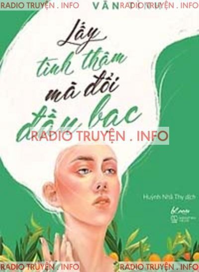 Lấy Tình Thâm Mà Đổi Đầu Bạc