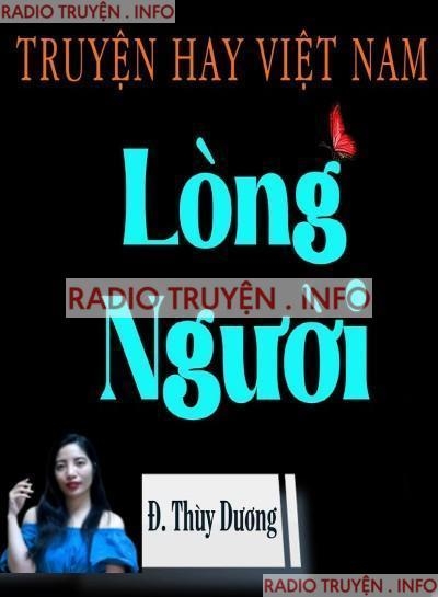 Lòng Người -  MC Tâm An