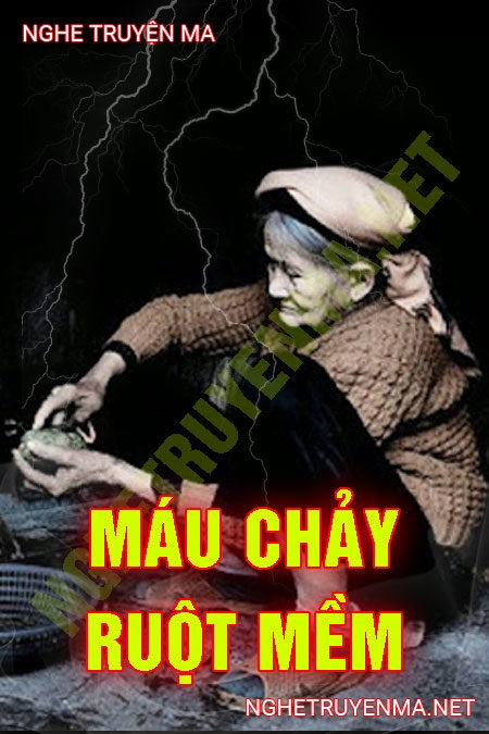 Máu Chảy Ruột Mềm