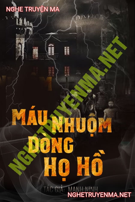 Nhuộm Máu Dòng Họ Hồ