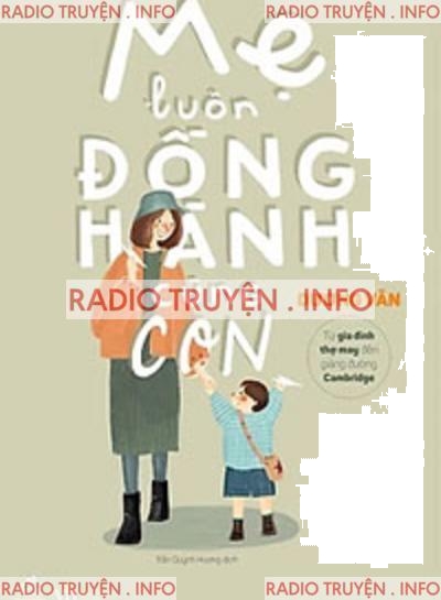 Mẹ Luôn Đồng Hành Cùng Con