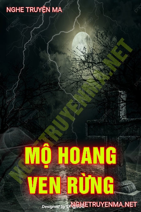 Mộ Hoang Ven Rừng