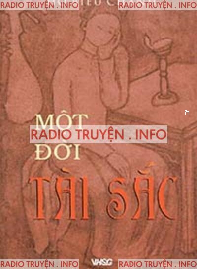 Một Ðời Tài Sắc