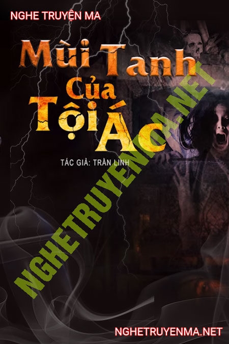 Mùi Tanh Của Tội Á.c