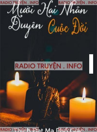 Mười Hai Nhân Duyên Cuộc Đời