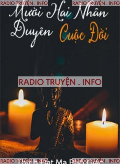 Mười Hai Nhân Duyên Cuộc Đời