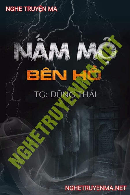 Nấm Mồ Bên Hồ