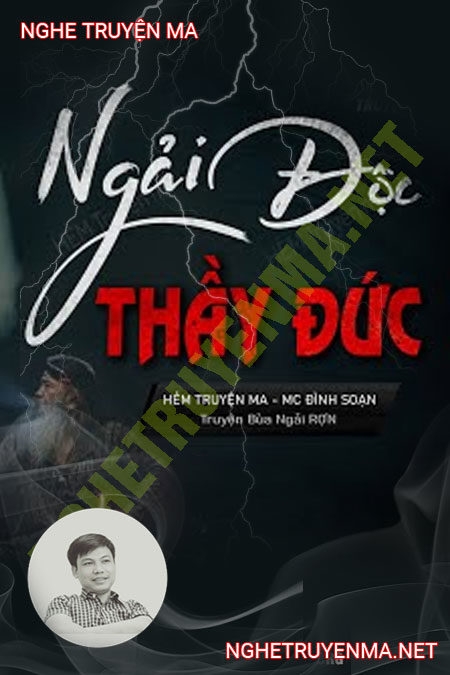 Ngải Độc Thầy Đức