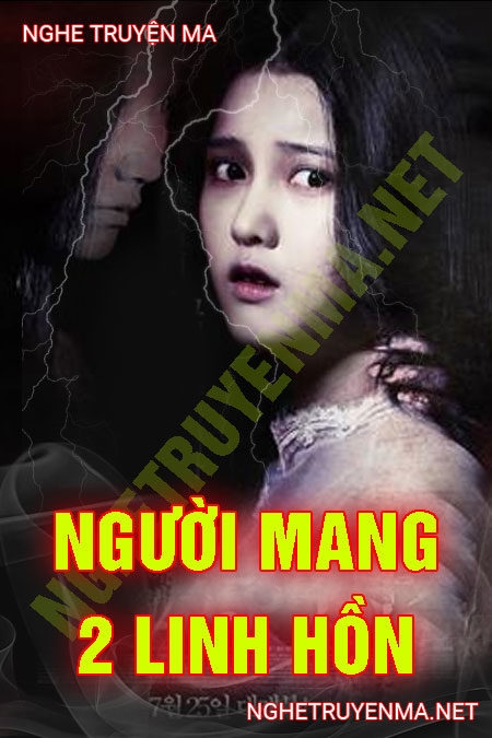 Người Mang 2 Linh Hồn