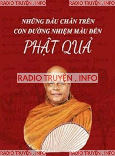 Những Dấu Chân Trên Con Đường Nhiệm Màu Đến Phật Quả