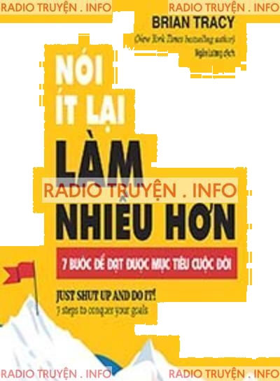 Nói Ít Lại Làm Nhiều Hơn