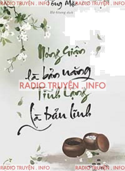Nóng Giận Là Bản Năng, Tĩnh Lặng Là Bản Lĩnh